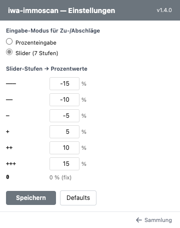 Die Einstellungen mit Eingabe-Modus und der Zuordnung der Slider-Stufen zu Prozentwerten